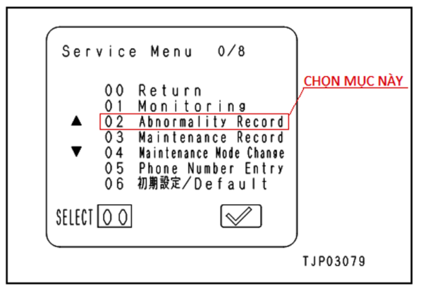 Lựa chọn mục số 02 Abnormality record (bản ghi bất thường) và chọn nút V để lựa chọn
